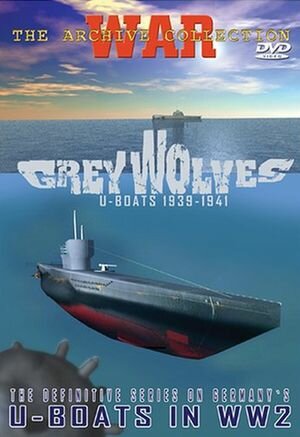 Постер к фильму Серые волки. Немецкие подводные лодки 1939-1945 (2005)