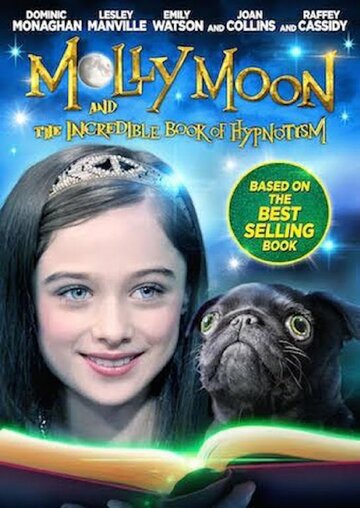 Постер к фильму Молли Мун и волшебная книга гипноза (2015)