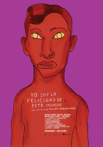 Постер к фильму Я, счастье этого мира (2014)