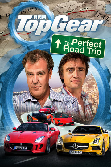 Постер к фильму Топ Гир: Идеальное путешествие (ТВ) (2013)