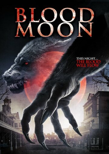 Постер к фильму Кровавая луна (2014)