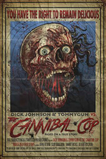 Постер к фильму Дик Джонсон и Томмиган против копа-каннибала (2018)