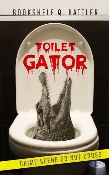 Постер к фильму Туалетный аллигатор (2015)