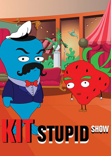 Постер к сериалу Кит Stupid Show (2014)