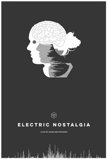 Постер к фильму Электрическая ностальгия (2016)