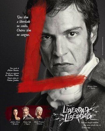 Постер к сериалу Свобода, свобода (2016)