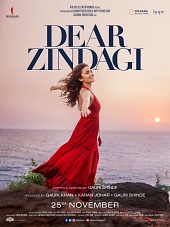Дорогой Зиндаги 2016 Dear Zindagi